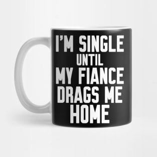 Single for one more night Mug